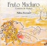 Fruto Maduro - Centúria de Haikais